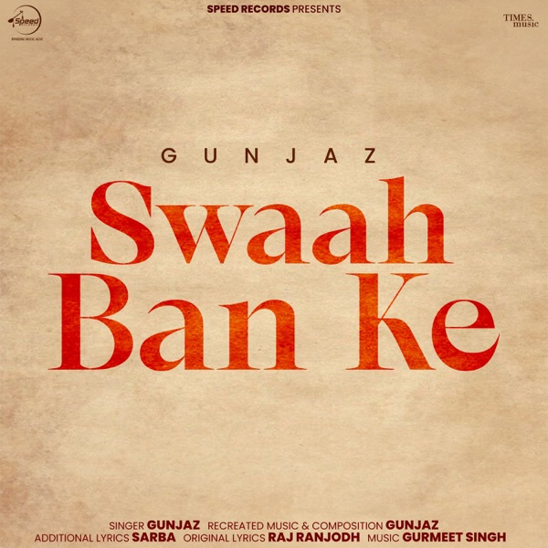 Swaah Ban Ke