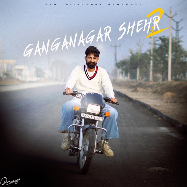 Ganganagar Shehr 2