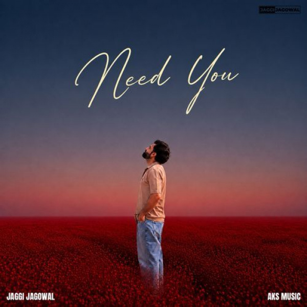 Need You