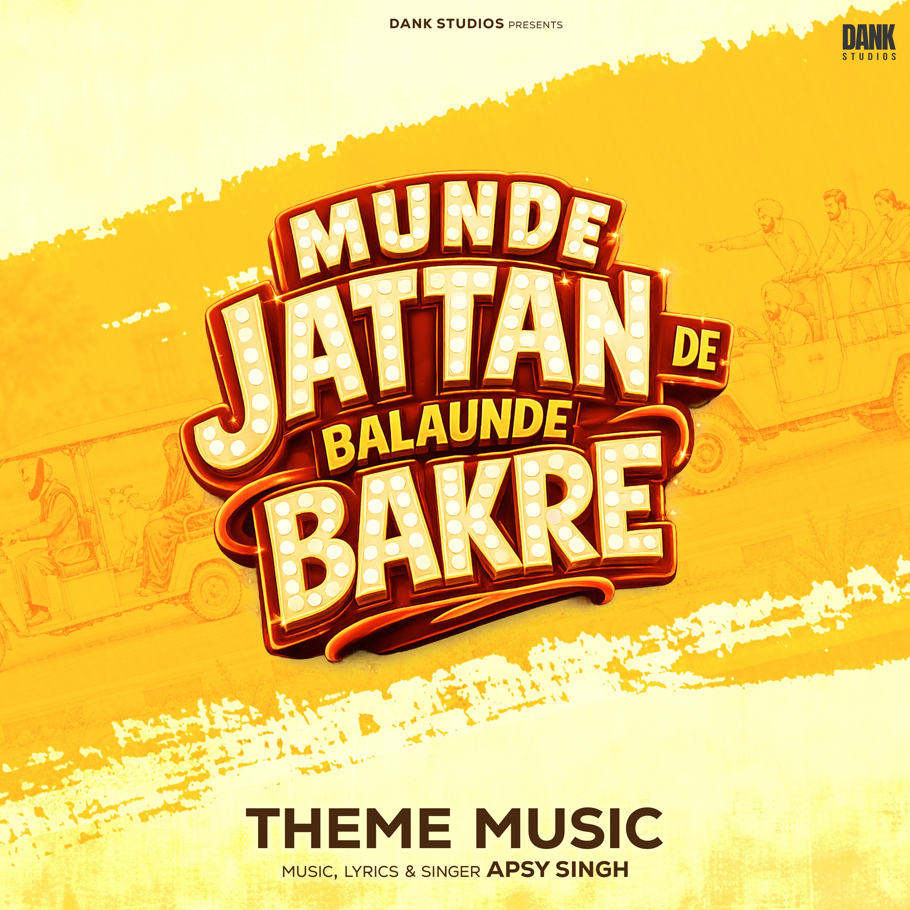 Munde Jattan De Balaunde Bakre Theme Music