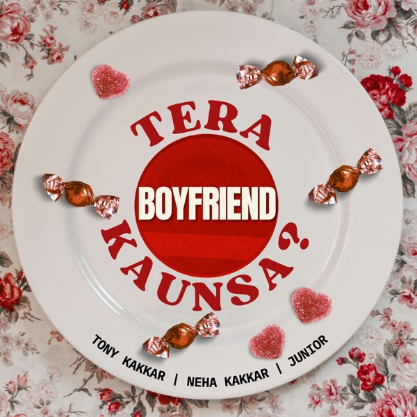 Tera Boyfriend Kaunsa