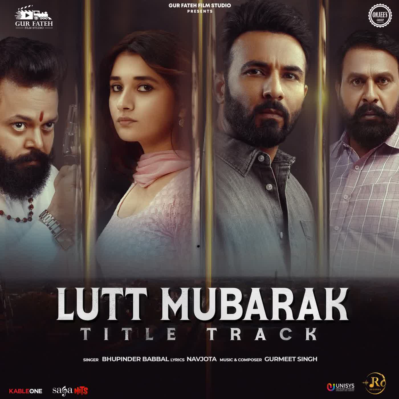 Lutt Mubarak - Title Track