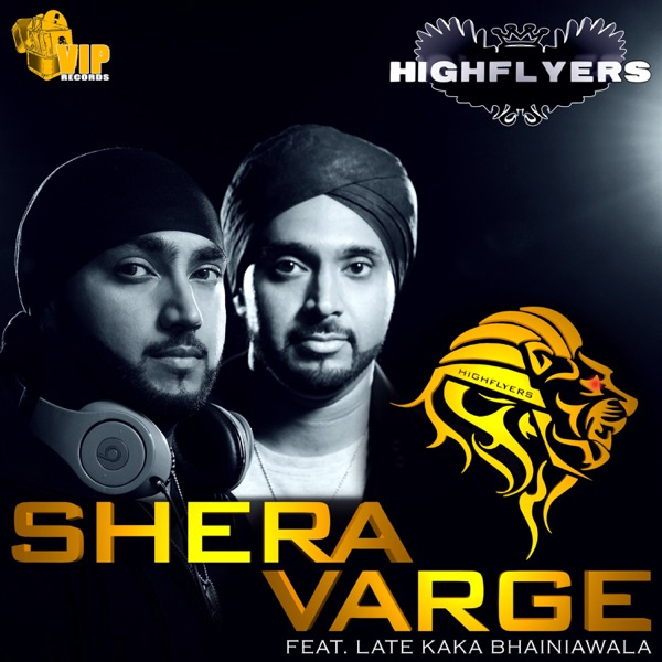Shera Varge Feat Kaka Bhainiawala
