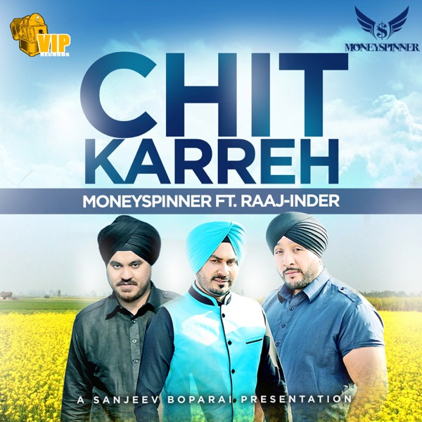 Chit Karreh (Feat Raaj-Inder)