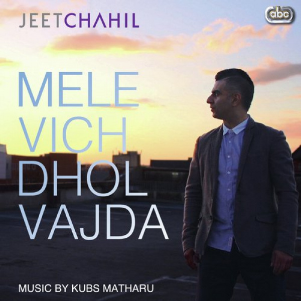Mele Vich Dhol Vajda (with Kubs)