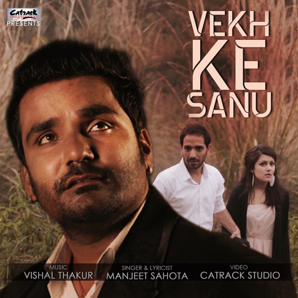 Vekh Ke Sanu