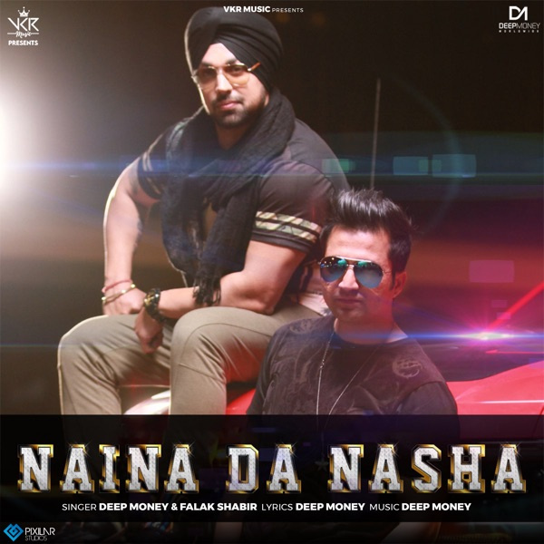 Naina Da Nasha