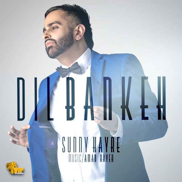 Dil Bankeh (with Aman Hayer)