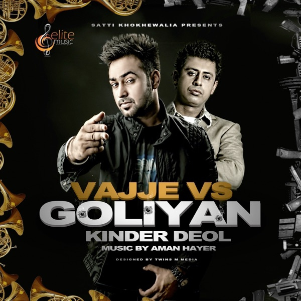 Vajje Vs Goliyan