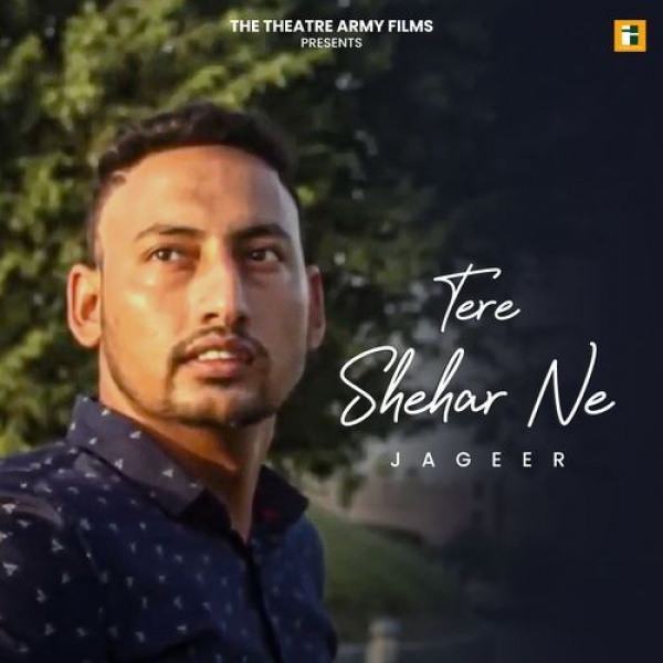Tere Shehar Ne