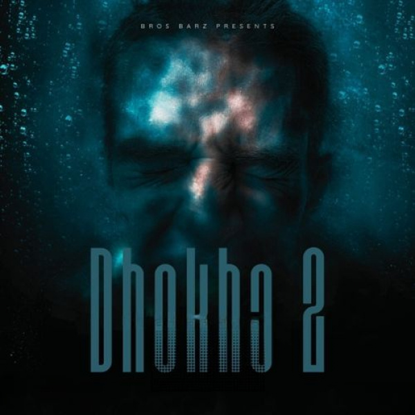 Dhokha 2