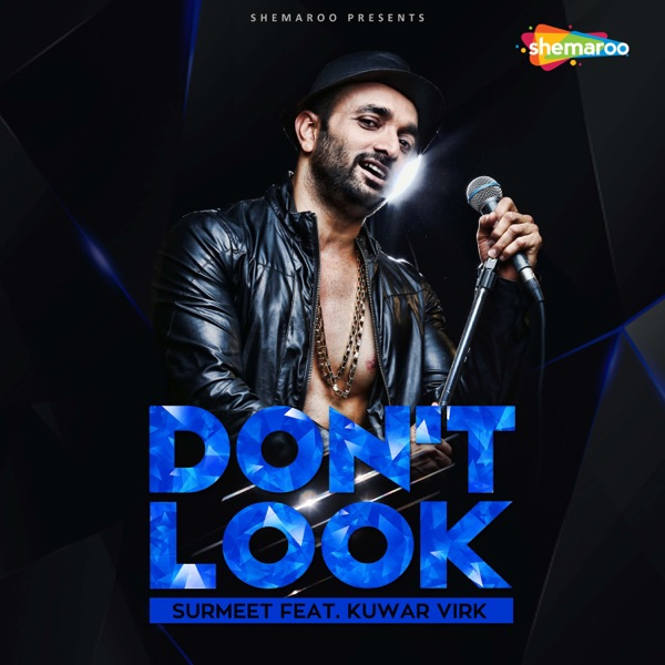 Dont Look Ft Kuwar Virk