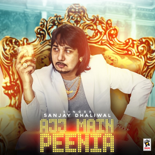 Ajj Main Peenia