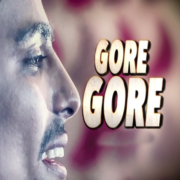 Gore Gore