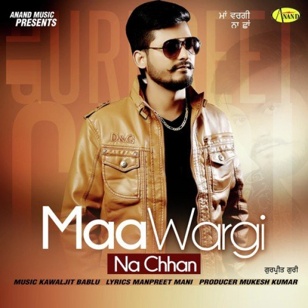 Maa Wargi Na Chhan