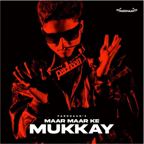 Maar Maar Ke Mukkay