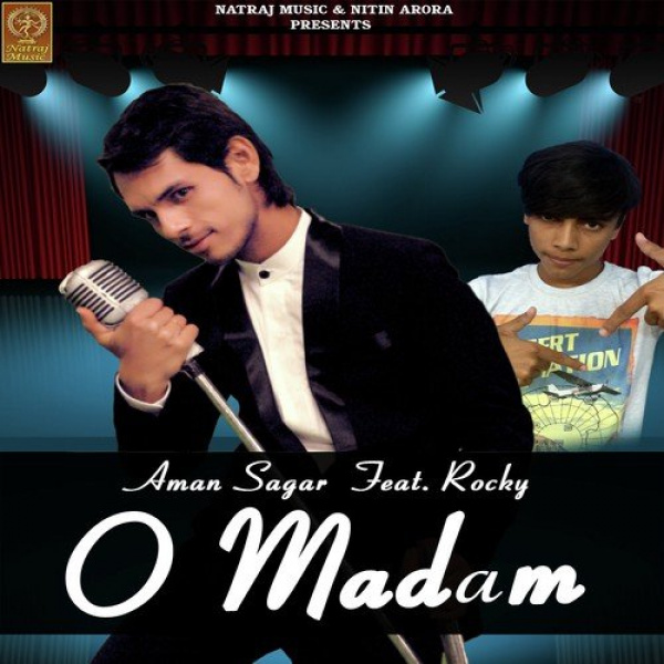 O Madam