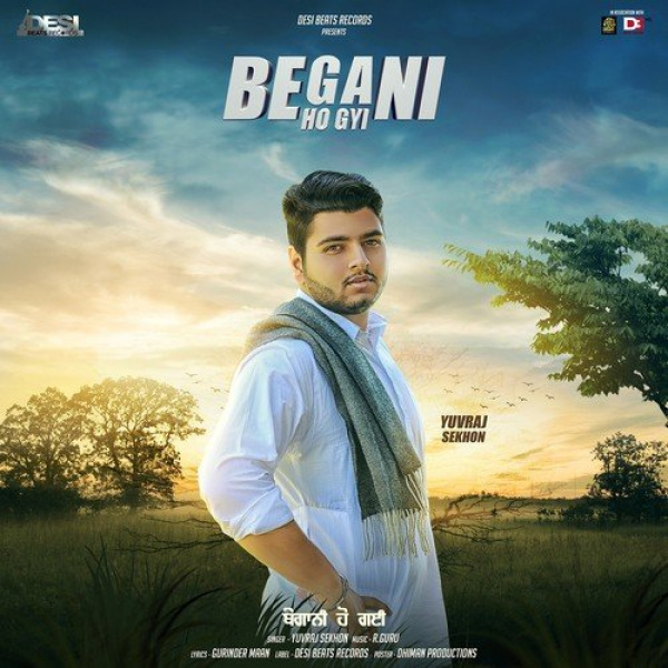 Begani Ho Gyi