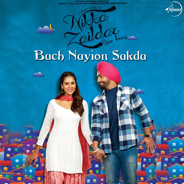 Bach Nayion Sakda (Nikka Zaildar)