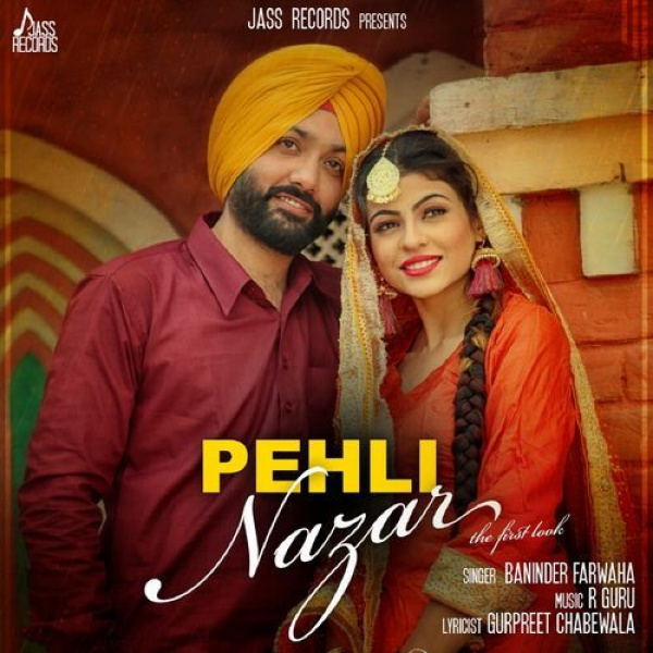 Pehli Nazar (The First Look)