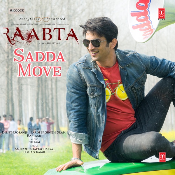 Sadda Move (Raabta)