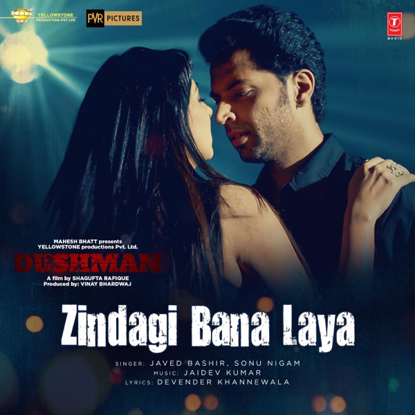 Zindagi Bana Laya (Dushman)