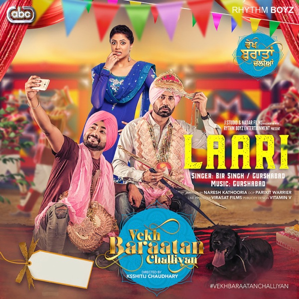 Laari (Vekh Baraatan Challiyan)