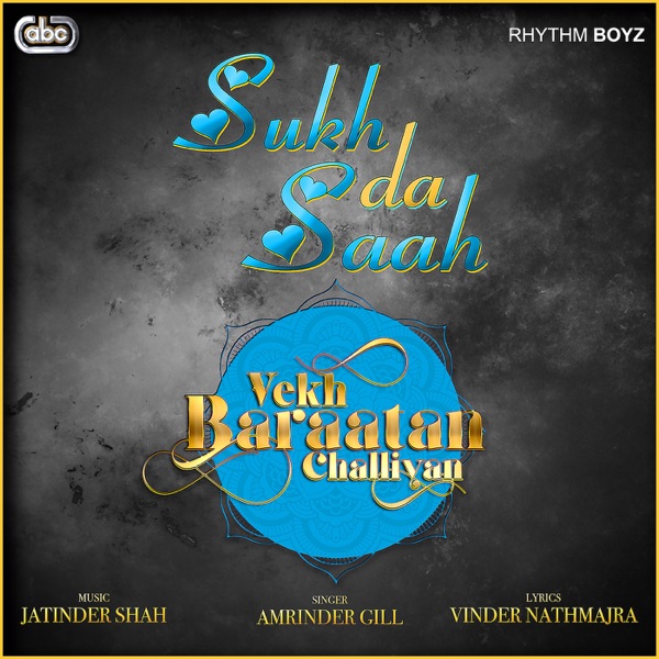 Sukh (Vekh Baraatan Challiyan)