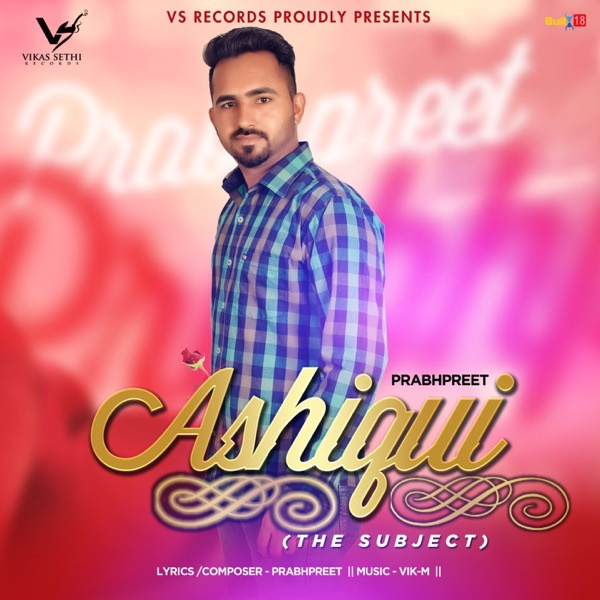 Ashiqui (The Subject)